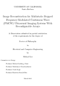 Cover page: Image Reconstruction for Multistatic Stepped Frequency-Modulated Continuous Wave (FMCW) Ultrasound Imaging Systems With Reconfigurable Arrays