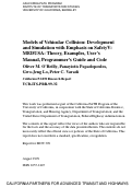 Cover page: Models of Vehicular Collision: Development and Simulation with Emphasis on Safety V: MEDUSA: Theory, Examples, User's Manual, Programmer's Guide and Code