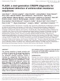 Cover page: FLASH: a next-generation CRISPR diagnostic for multiplexed detection of antimicrobial resistance sequences