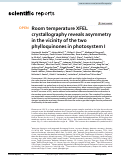 Cover page: Room temperature XFEL crystallography reveals asymmetry in the vicinity of the two phylloquinones in photosystem I