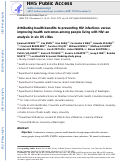 Cover page: Attributing health benefits to preventing HIV infections versus improving health outcomes among people living with HIV: an analysis in six US cities.