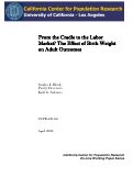 Cover page: From the Cradle to the Labor Market? The Effect of Birth Weight on Adult Outcomes