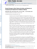 Cover page: Parent Changes in Diet, Physical Activity, and Behavior in Family-Based Treatment for Childhood Obesity