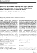 Cover page: Functional characteristics of patients with retinal dystrophy that manifest abnormal parafoveal annuli of high density fundus autofluorescence; a review and update