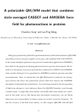 Cover page: A Polarizable QM/MM Model That Combines the State-Averaged CASSCF and AMOEBA Force Field for Photoreactions in Proteins