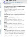 Cover page: Brain structure and cognitive ability in healthy aging: a review on longitudinal correlated change