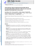 Cover page: Characterizing Limbic-Predominant Age-Related TDP-43 Encephalopathy Without Alzheimer’s Disease and Lewy Body Dementia in the Oldest Old: A Case Series