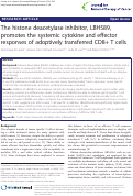 Cover page: The histone deacetylase inhibitor, LBH589, promotes the systemic cytokine and effector responses of adoptively transferred CD8+ T cells