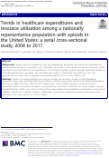 Cover page: Trends in healthcare expenditures and resource utilization among a nationally representative population with opioids in the United States: a serial cross-sectional study, 2008 to 2017