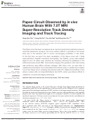 Cover page: Papez Circuit Observed by <i>in vivo</i> Human Brain With 7.0T MRI Super-Resolution Track Density Imaging and Track Tracing