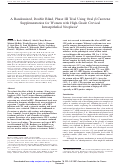 Cover page: A randomized, double blind, Phase III trial using oral beta-carotene supplementation for women with high-grade cervical intraepithelial neoplasia.