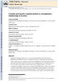 Cover page: Common and specific cognitive deficits in schizophrenia: relationships to function