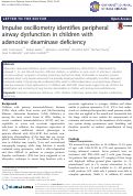 Cover page: Impulse oscillometry identifies peripheral airway dysfunction in children with adenosine deaminase deficiency