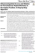 Cover page: Ultrasound-guided Access and Dilation for Percutaneous Nephrolithotomy in the Supine Position: A Step-by-Step Approach.