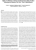 Cover page: Alpha Oscillations during Incidental Encoding Predict Subsequent Memory for New “Foil” Information