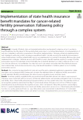 Cover page: Implementation of state health insurance benefit mandates for cancer-related fertility preservation: following policy through a complex system.