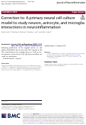 Cover page: Correction to: A primary neural cell culture model to study neuron, astrocyte, and microglia interactions in neuroinflammation