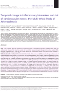 Cover page: Temporal change in inflammatory biomarkers and risk of cardiovascular events: the Multi‐ethnic Study of Atherosclerosis