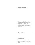 Cover page: Shaping the American Dream: Land Use Choices for America's Future