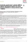 Cover page: Insulin-like growth factor-1 activates AMPK to augment mitochondrial function and correct neuronal metabolism in sensory neurons in type 1 diabetes