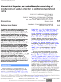 Cover page: Hierarchical Bayesian perceptual template modeling of mechanisms of spatial attention in central and peripheral cuing