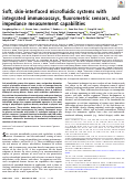Cover page: Soft, skin-interfaced microfluidic systems with integrated immunoassays, fluorometric sensors, and impedance measurement capabilities.