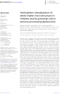 Cover page: Hemispheric lateralization of white matter microstructure in children and its potential role in sensory processing dysfunction