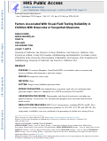 Cover page: Factors Associated With Visual Field Testing Reliability in Children With Glaucoma or Suspected Glaucoma.