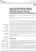Cover page: Laser-Induced Nuclear Damage Signaling and Communication in Astrocyte Networks Through Parp-Dependent Calcium Oscillations
