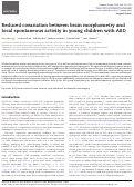 Cover page: Reduced covariation between brain morphometry and local spontaneous activity in young children with ASD.