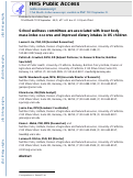 Cover page: School Wellness Committees Are Associated With Lower Body Mass Index Z‐Scores and Improved Dietary Intakes in US Children: The Healthy Communities Study