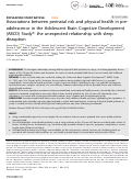 Cover page: Associations between perinatal risk and physical health in pre-adolescence in the Adolescent Brain Cognitive Development (ABCD) Study®: the unexpected relationship with sleep disruption.