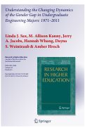 Cover page: Understanding the Changing Dynamics of the Gender Gap in Undergraduate Engineering Majors: 1971–2011