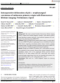 Cover page: Intraoperative delineation of p16+ oropharyngeal carcinoma of unknown primary origin with fluorescence lifetime imaging: Preliminary report