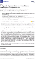 Cover page: E-Cigarette Exposure Decreases Bone Marrow Hematopoietic Progenitor Cells.