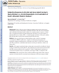 Cover page: Subjective response to alcohol and associated craving in heavy drinkers vs. alcohol dependents: An examination of Koob's allostatic model in humans