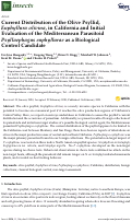 Cover page: Current Distribution of the Olive Psyllid, Euphyllura olivina, in California and Initial Evaluation of the Mediterranean Parasitoid Psyllaephagus euphyllurae as a Biological Control Candidate.