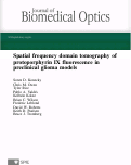 Cover page: Fluorescence Optical Tomography of Preclinical Glioma Models Using Spatial Frequency Domain Imaging