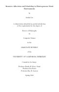 Cover page: Resource Allocation and Scheduling in Heterogeneous Cloud Environments