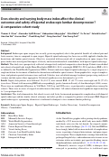 Cover page: Does obesity and varying body mass index affect the clinical outcomes and safety of biportal endoscopic lumbar decompression? A comparative cohort study.