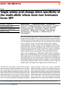 Cover page: Single amino acid change alters specificity of the multi-allelic wheat stem rust resistance locus SR9.