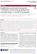 Cover page: Equilibrative nucleoside transporter 1 inhibition rescues energy dysfunction and pathology in a model of tauopathy