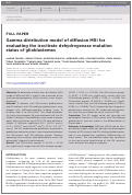 Cover page: Gamma distribution model of diffusion MRI for evaluating the isocitrate dehydrogenase mutation status of glioblastomas.