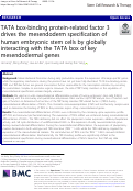 Cover page: TATA box-binding protein-related factor 3 drives the mesendoderm specification of human embryonic stem cells by globally interacting with the TATA box of key mesendodermal genes