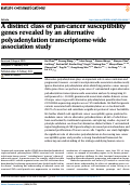 Cover page: A distinct class of pan-cancer susceptibility genes revealed by an alternative polyadenylation transcriptome-wide association study.