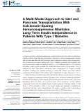 Cover page: A Multi-Modal Approach to Islet and Pancreas Transplantation With Calcineurin-Sparing Immunosuppression Maintains Long-Term Insulin Independence in Patients With Type I Diabetes.