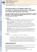 Cover page: Examining the Effects of an Outpatient Palliative Care Consultation on Symptom Burden, Depression, and Quality of Life in Patients With Symptomatic Heart Failure