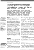 Cover page: Thyroid cancer susceptibility polymorphisms: confirmation of loci on chromosomes 9q22 and 14q13, validation of a recessive 8q24 locus and failure to replicate a locus on 5q24