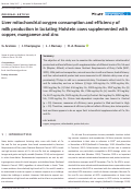 Cover page: Liver mitochondrial oxygen consumption and efficiency of milk production in lactating Holstein cows supplemented with copper, manganese and zinc