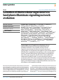 Cover page: Genomes of multicellular algal sisters to land plants illuminate signaling network evolution